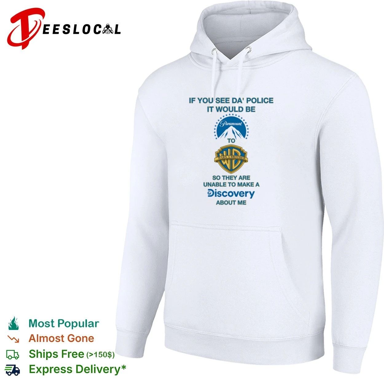 If You See Da Police It Would Be Paramount to Warn a Brother About Me T-shirt