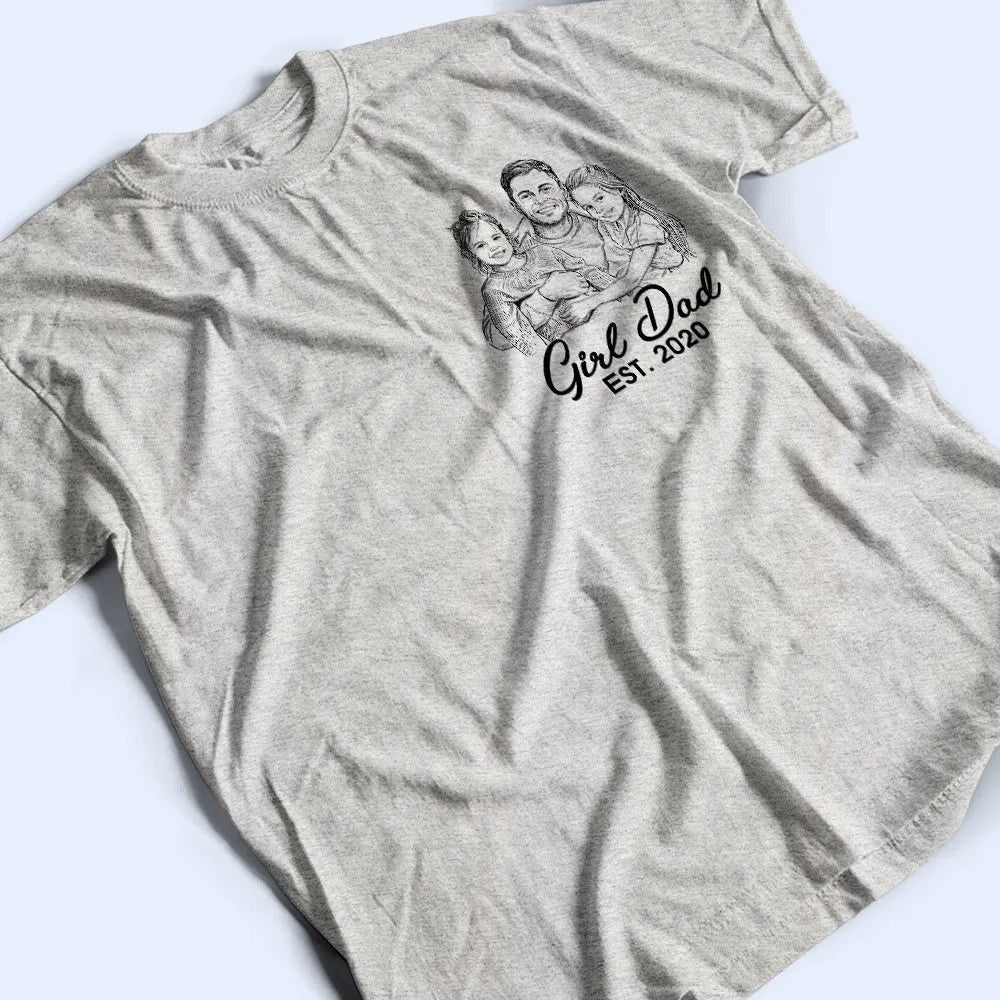 Custom Photo Pencil Sketch Girl Dad - Personalized T Shirt