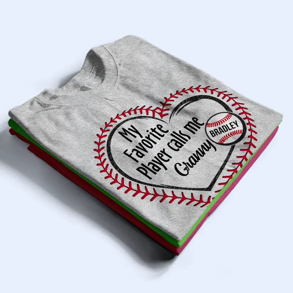 My Favorite Players Call Me Grandma Mom - Personalized T Shirt