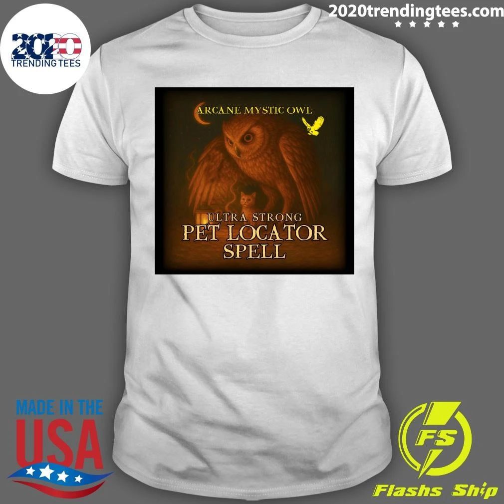 Arcane Mystic Owl Ultra Strong Pet Locator Spell Shirt
