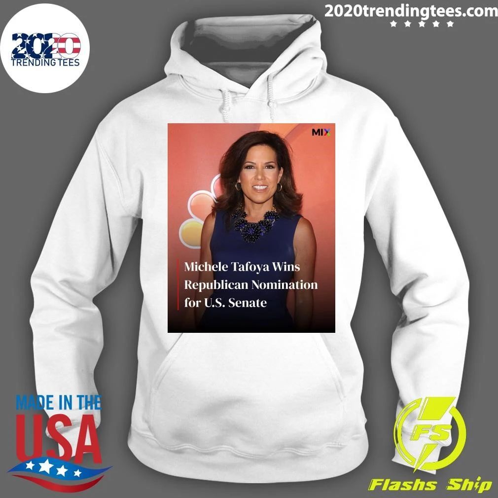 Michele Tafoya Wins Republican Nomination for U.S. Senate Shirt