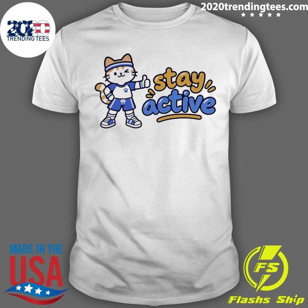 Stay Active Cat Exercise Motivation Shirt
