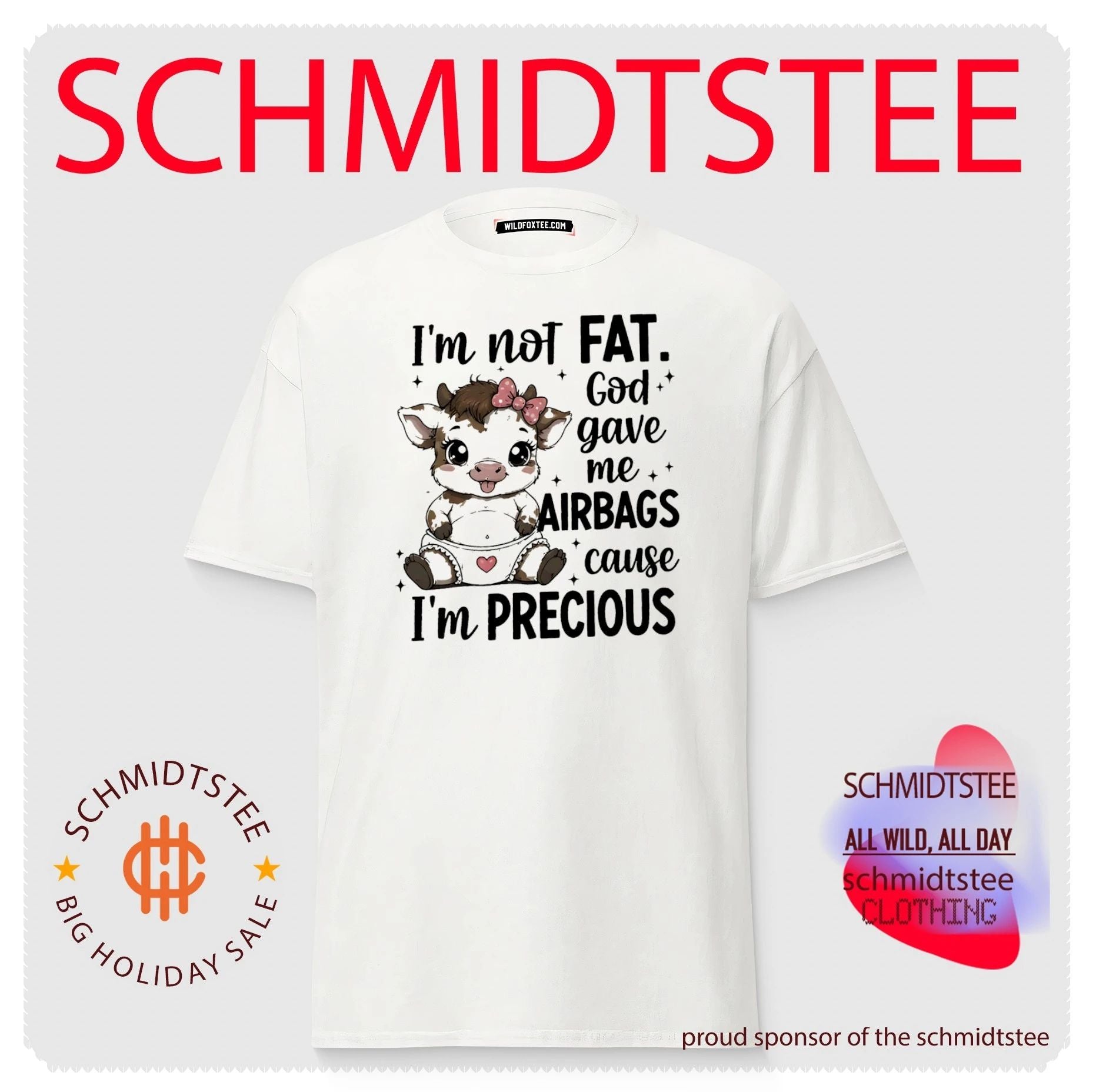 I’m not fat God gave me airbags cause I’m precious cartoon cow shirt