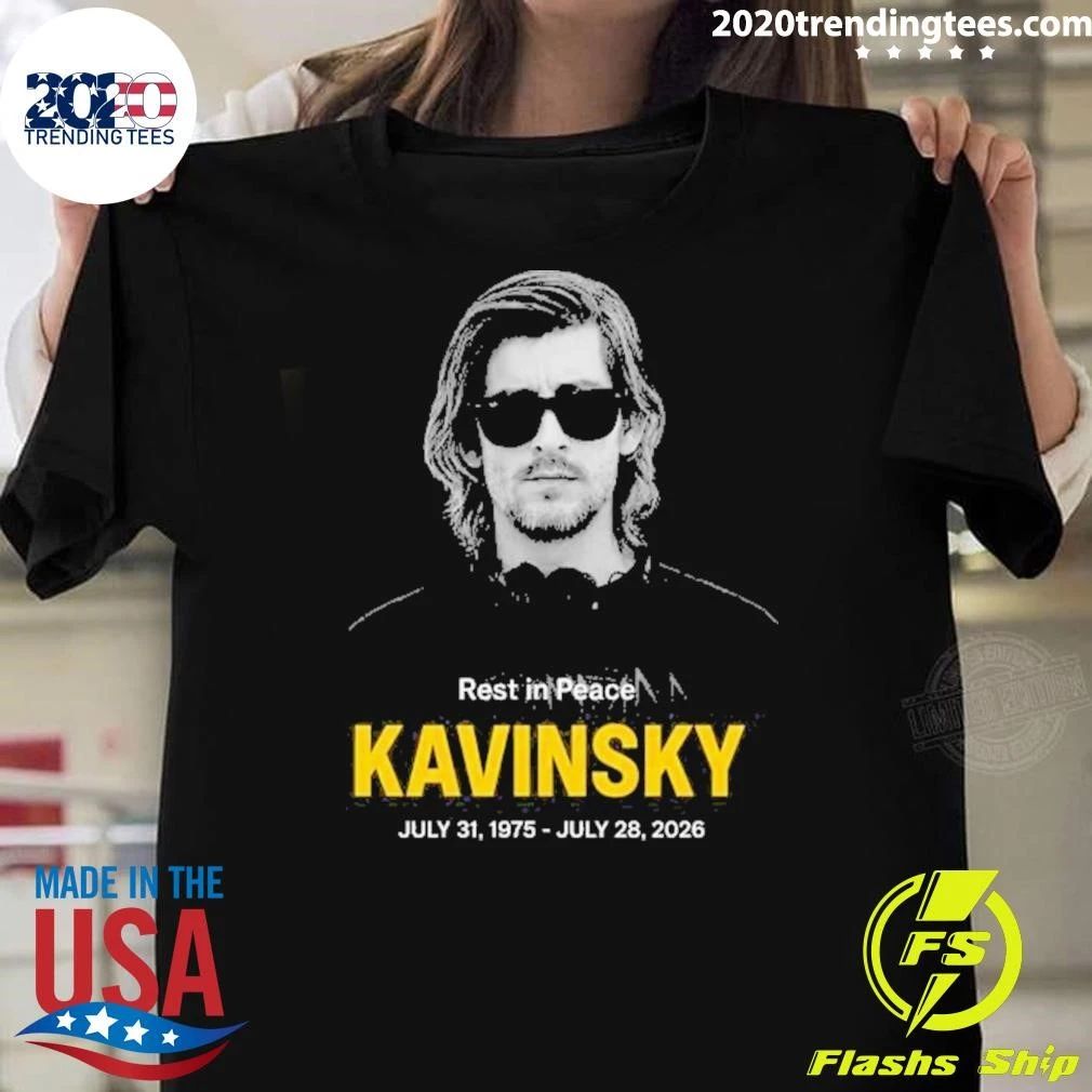 Rest In Peace Kavinsky July 1975- July 2026 Shirt