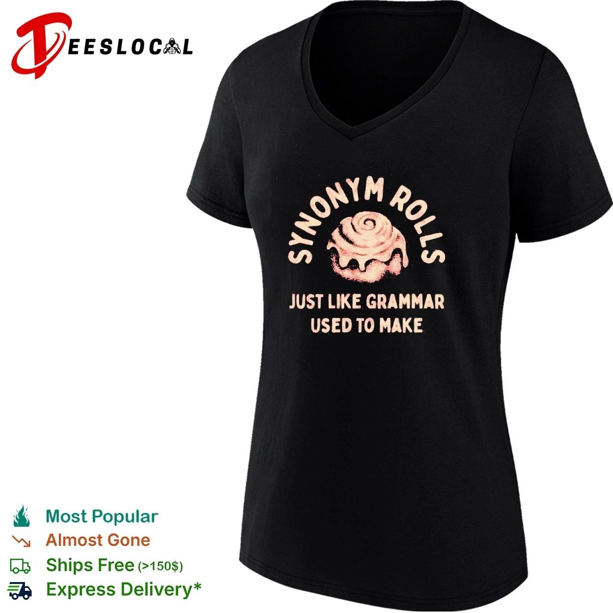 Synonym Rolls Just Like Grammar Used to Make T-shirt