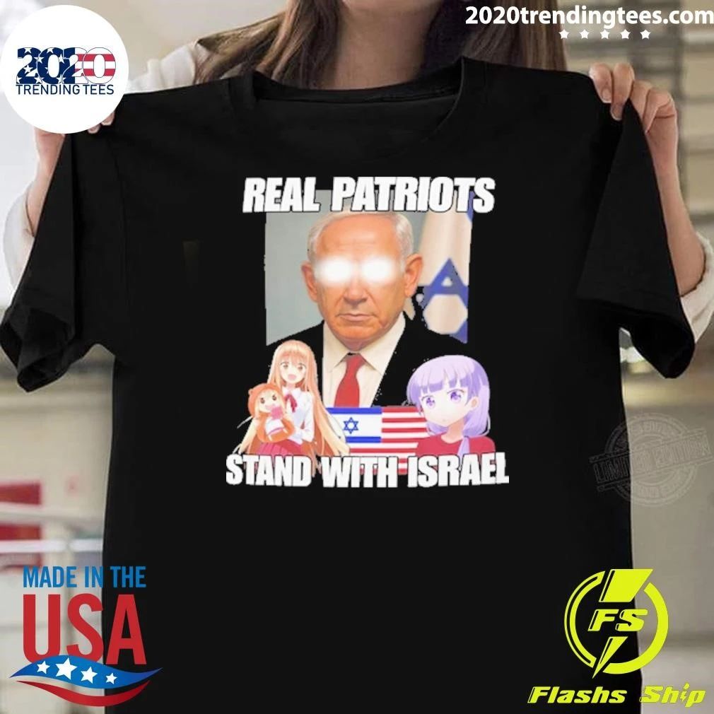 Benjamin Netanyahu Real Patriots Stand With Israel Meme Shirt