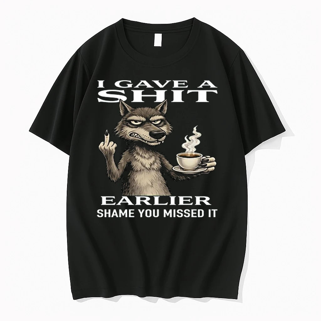Wolf I Gave A Shit Earlier Shame You Missed It 0 Tshirts Sweater