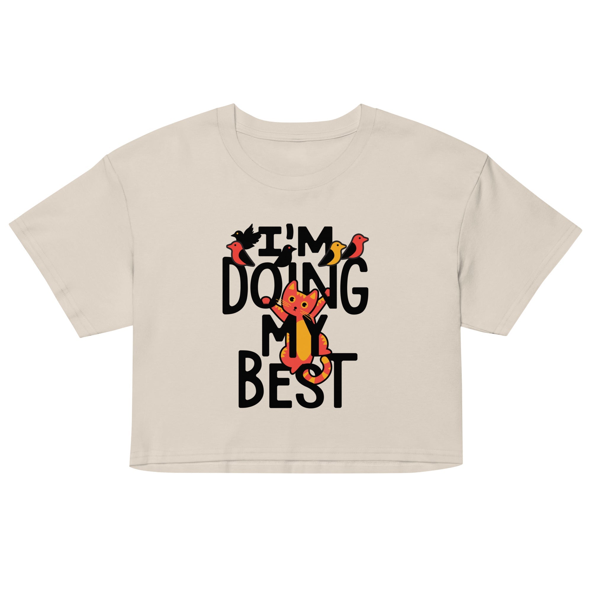 I'm Doing My Best Women's Crop Tee