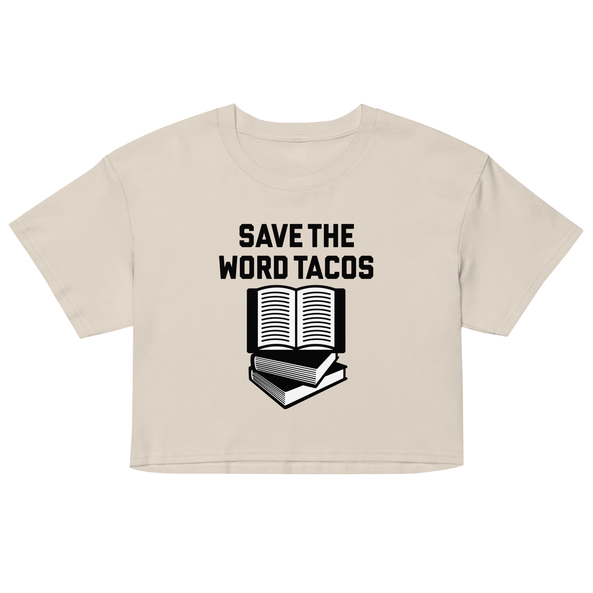 Save The Word Tacos Women's Crop Tee