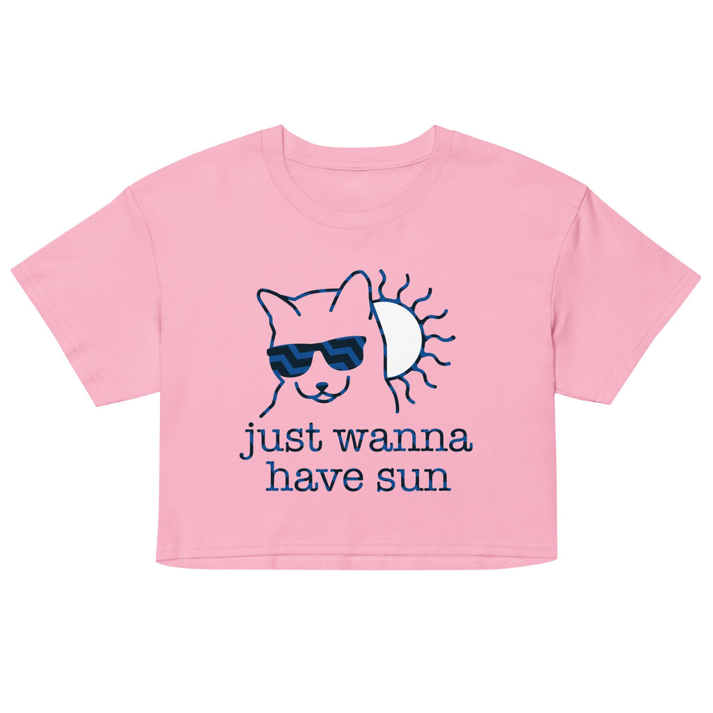 Just Wanna Have Sun Women's Crop Tee