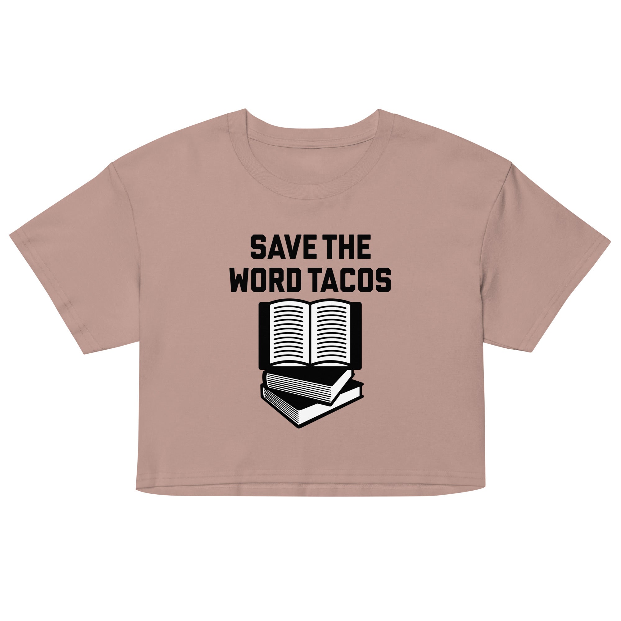 Save The Word Tacos Women's Crop Tee
