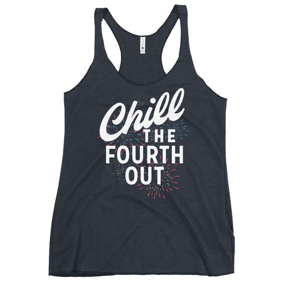 Chill The Fourth Out Women's Racerback Tank