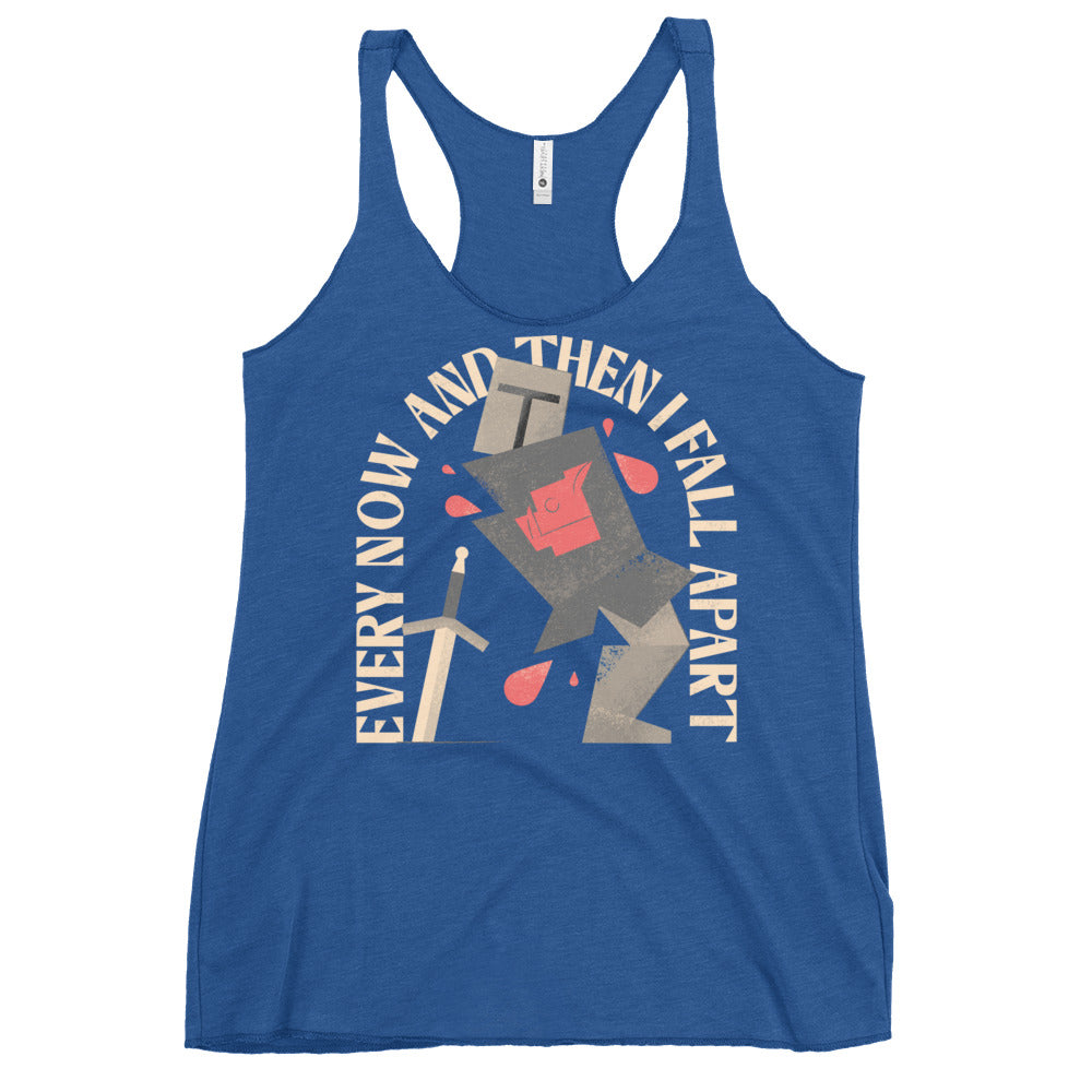 Every Now And Then I Fall Apart Knight Women's Racerback Tank