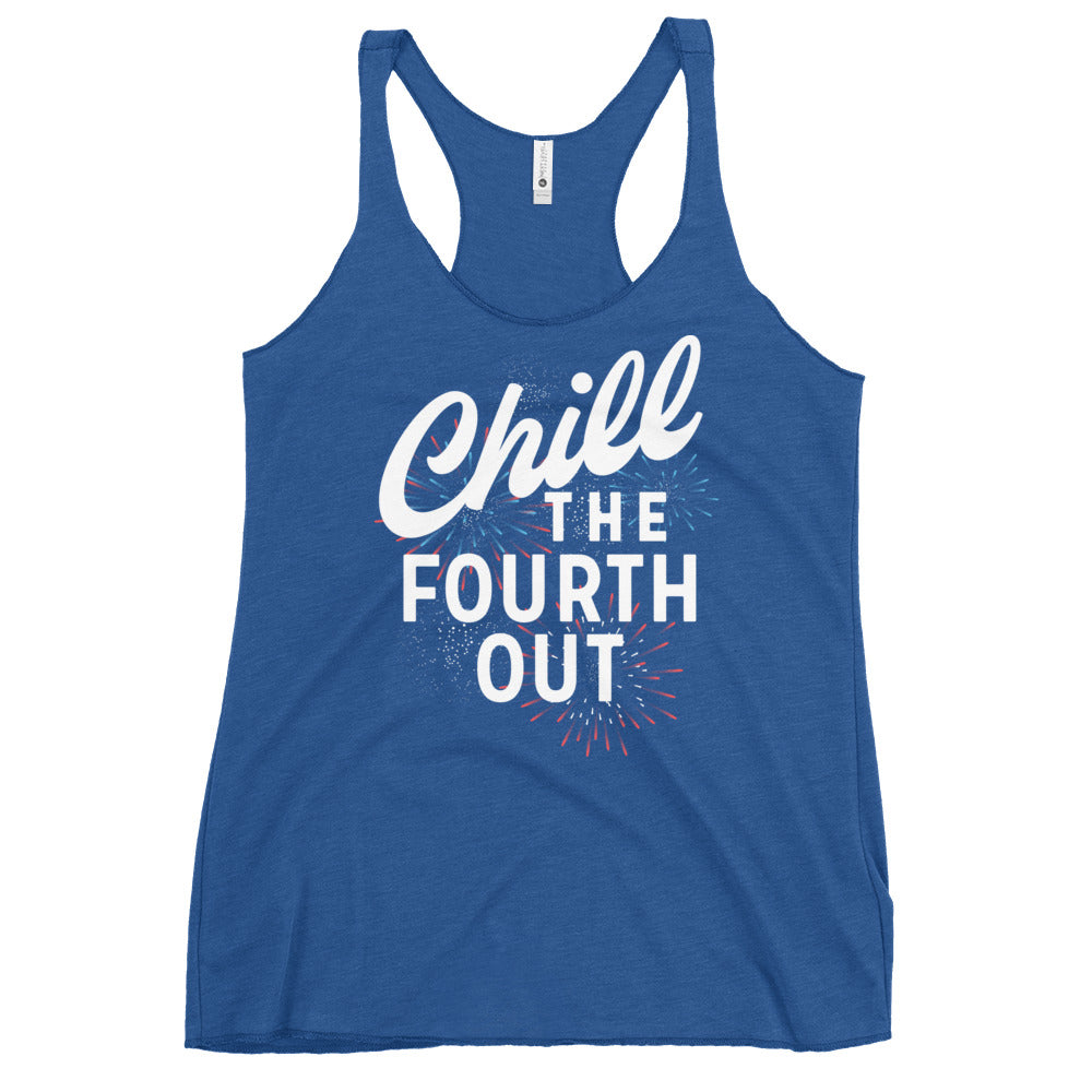 Chill The Fourth Out Women's Racerback Tank