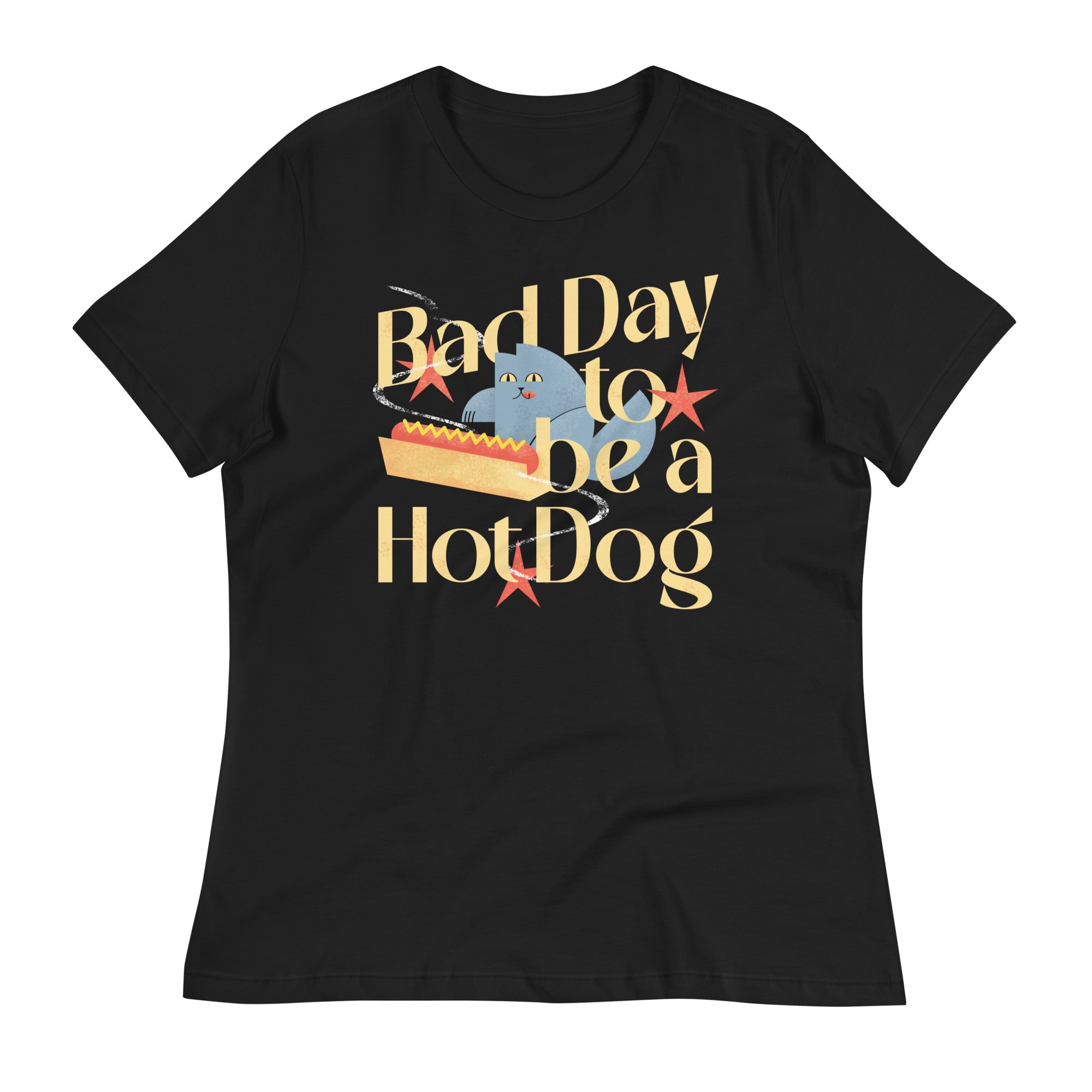 Bad Day To Be A Hot Dog Women's Signature Tee