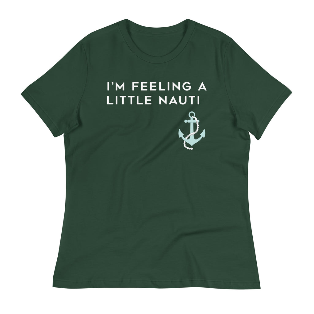 I'm Feeling A Little Nauti Women's Signature Tee
