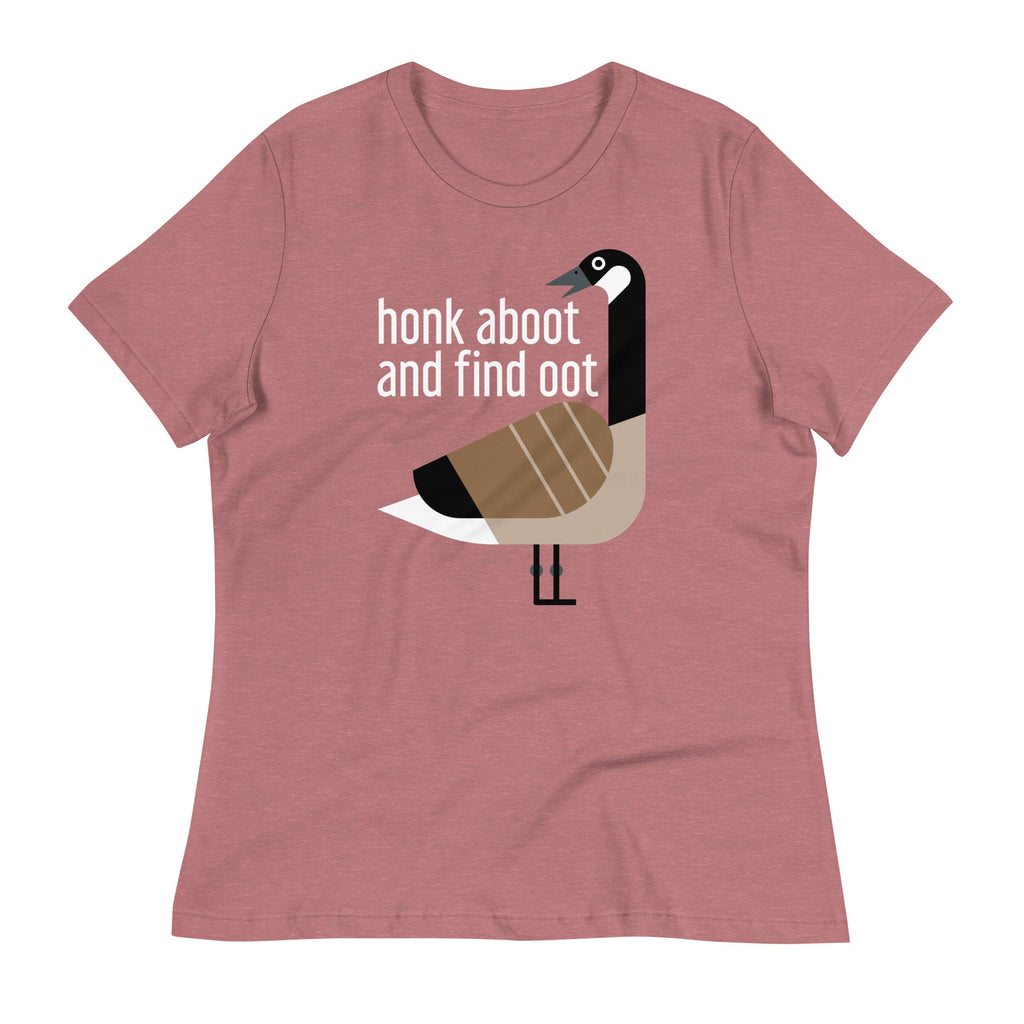Honk Aboot And Find Oot Women's Signature Tee