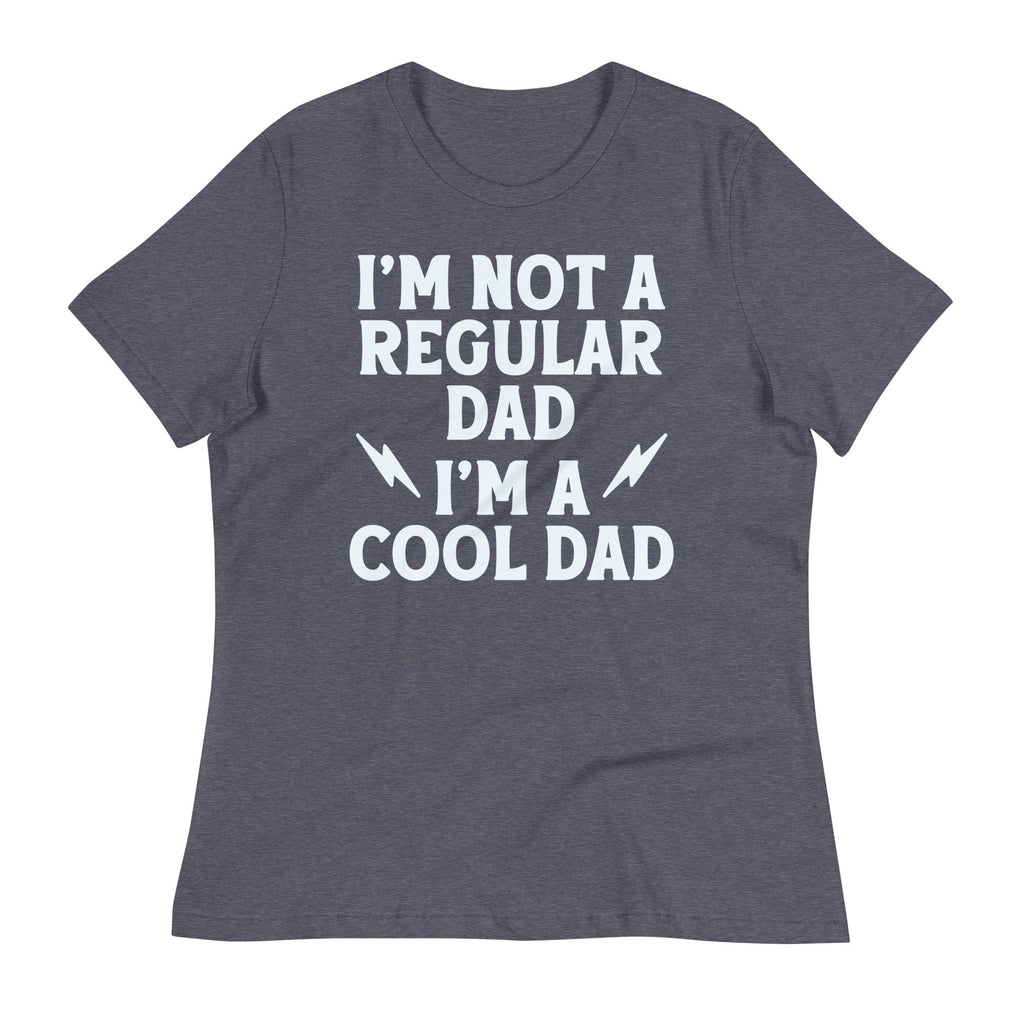 I'm Not A Regular Dad I'm A Cool Dad Women's Signature Tee
