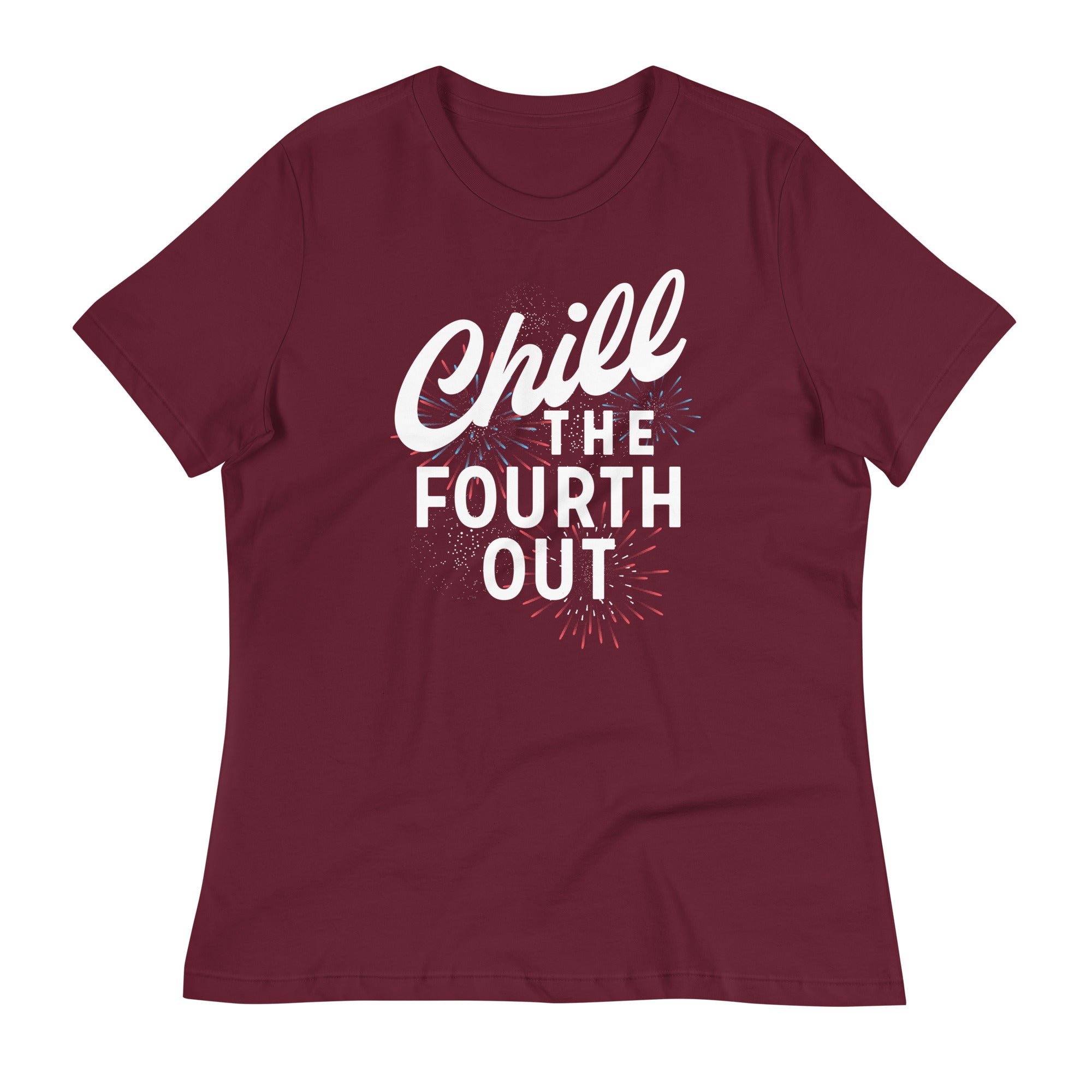 Chill The Fourth Out Women's Signature Tee