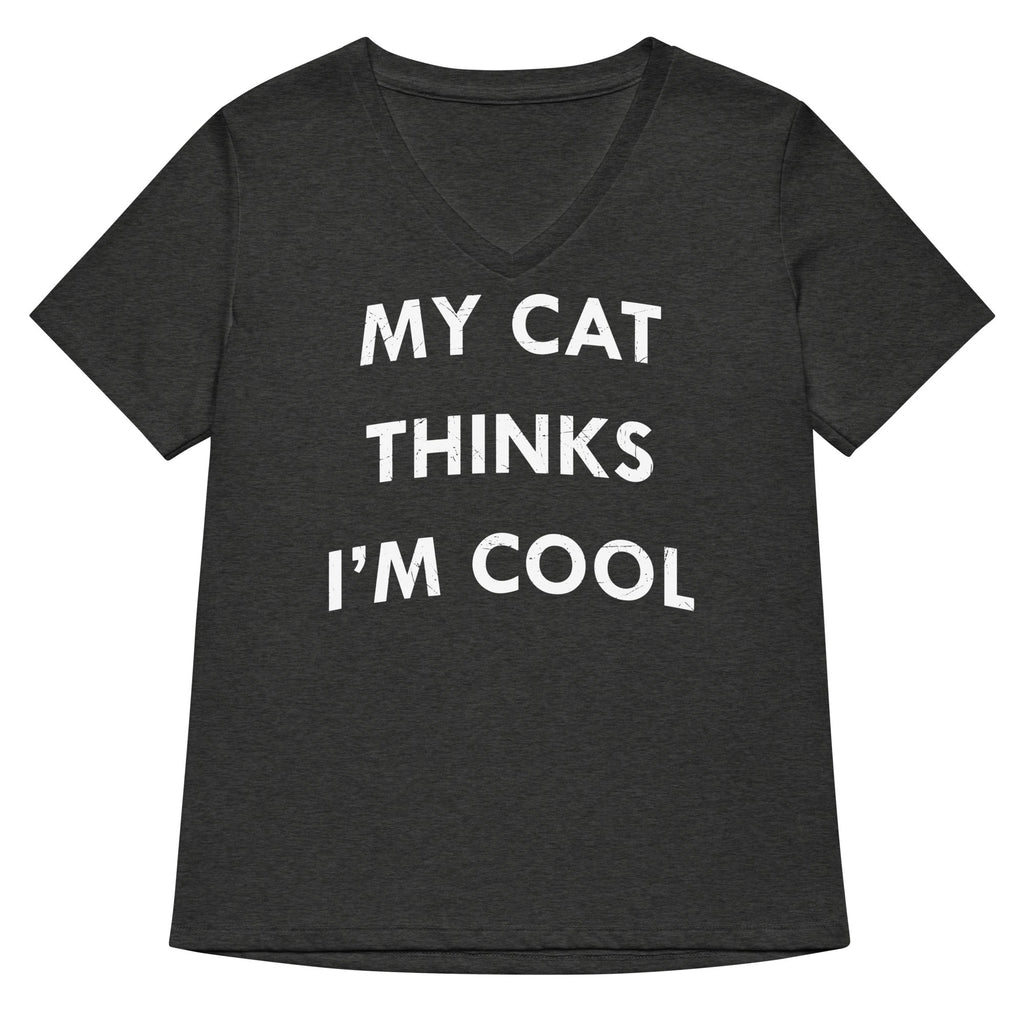 My Cat Thinks I'm Cool Women's V-Neck Tee