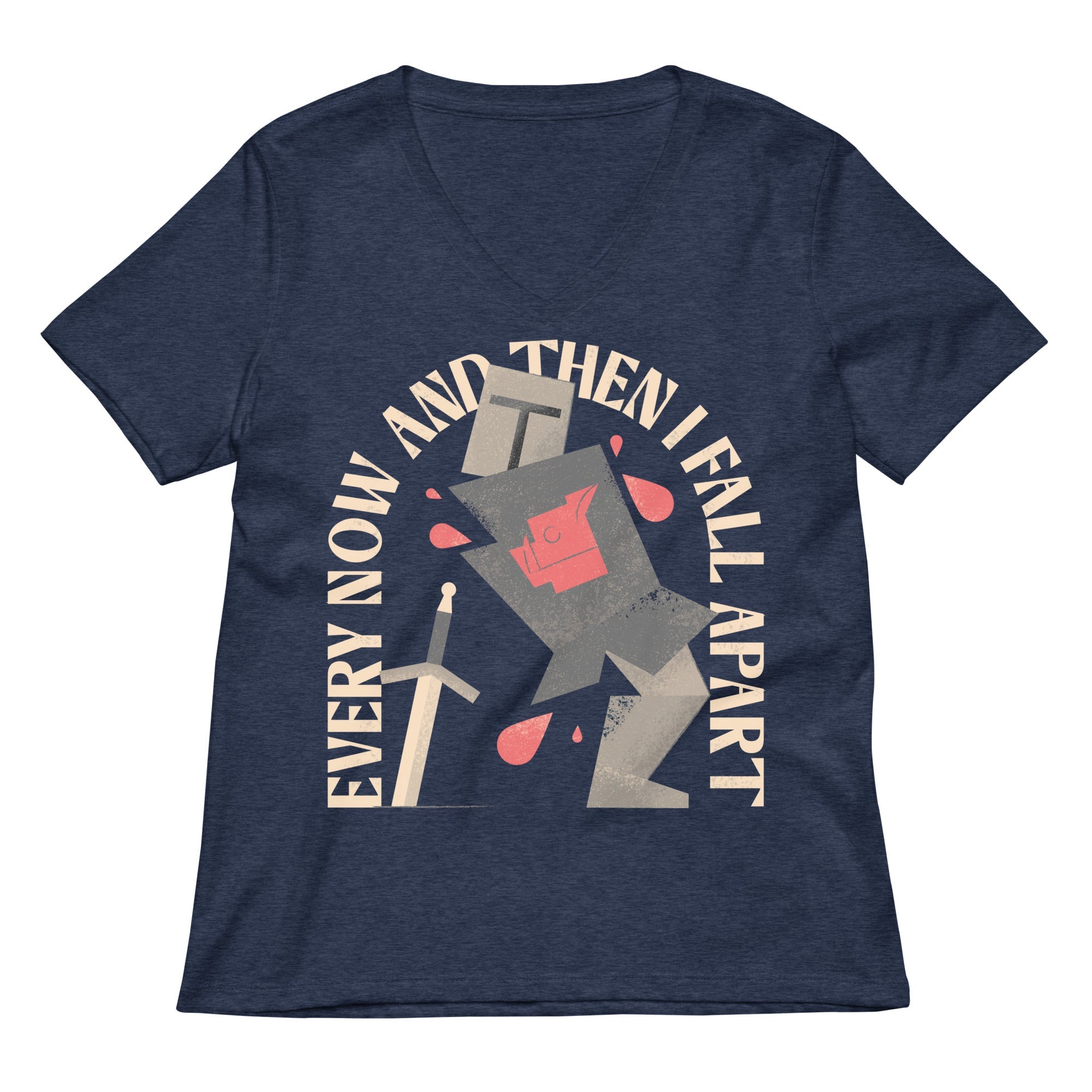 Every Now And Then I Fall Apart Knight Women's V-Neck Tee