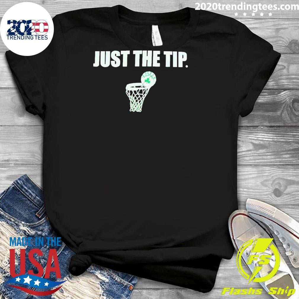 Just The Tip Shamrock Boston Celtics Basketball 2026 Shirt