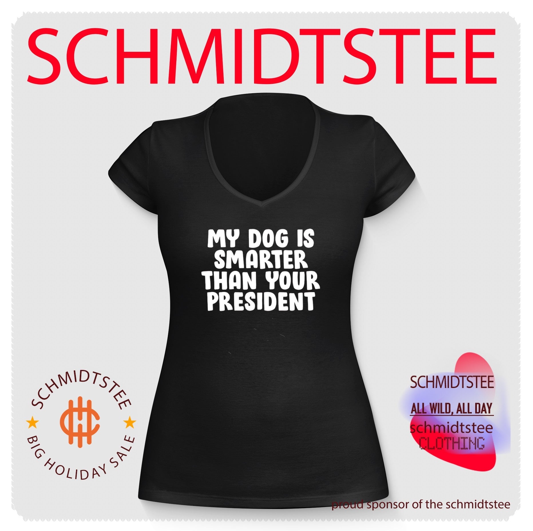 My dog is smarter than your president shirt