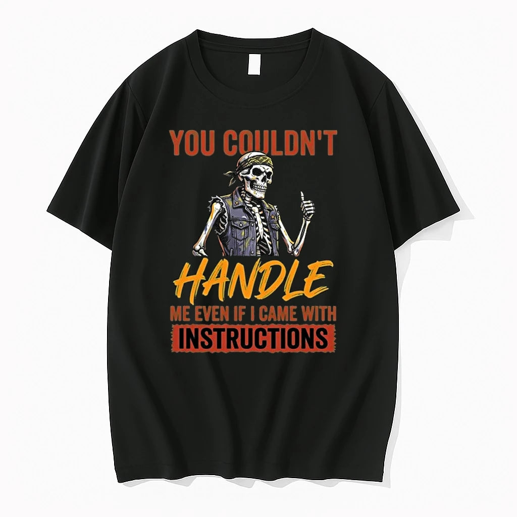 You Couldnt Handle Me 0 Tshirts Sweater