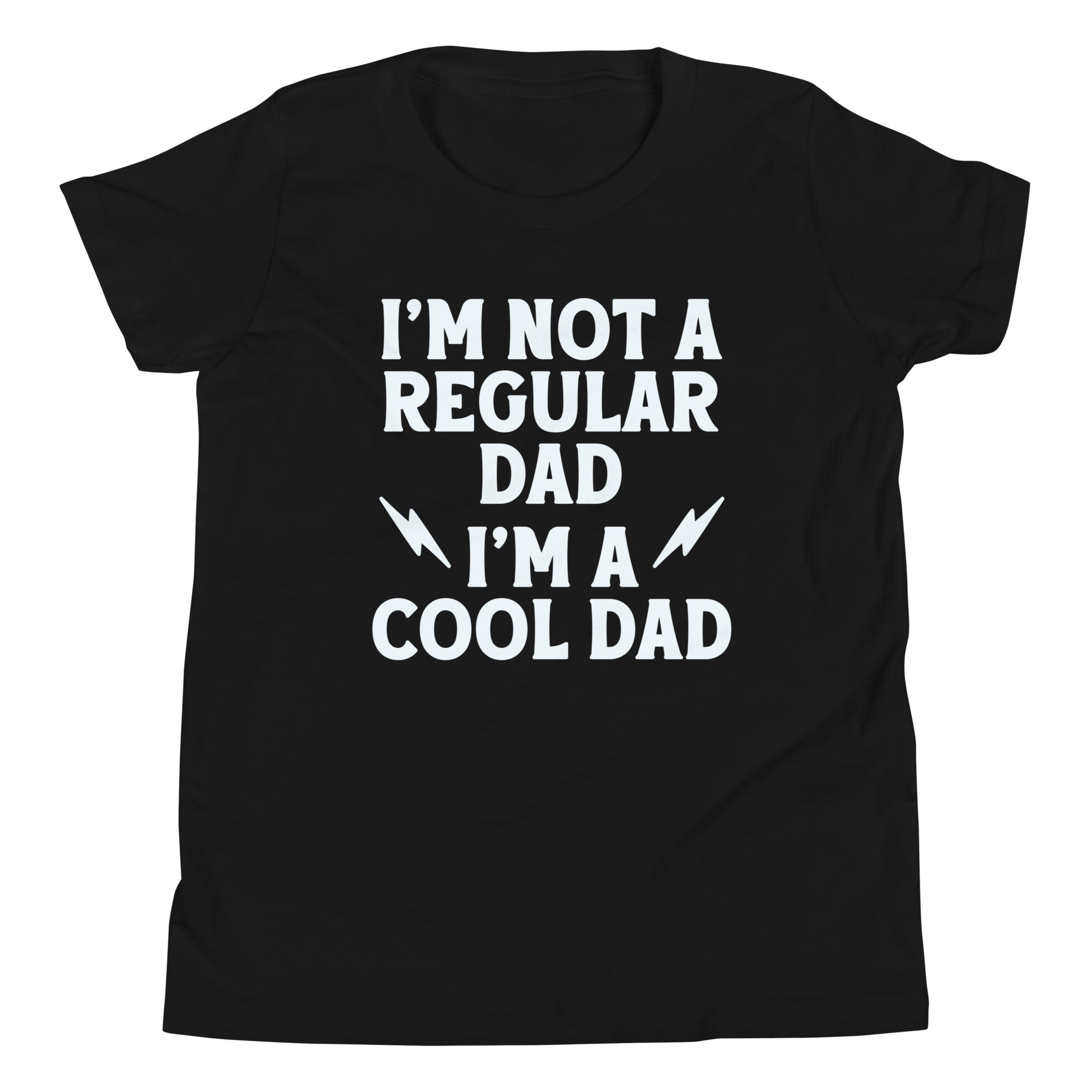I'm Not A Regular Dad I'm A Cool Dad Kid's Youth Tee