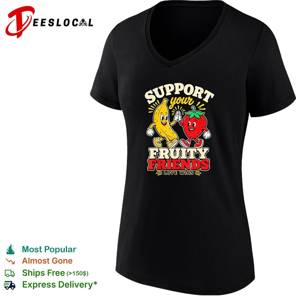 Banana and strawberry support your fruity friends love wins mascot pride shirt